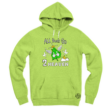 All Buds Go 2 Heaven Hoodies